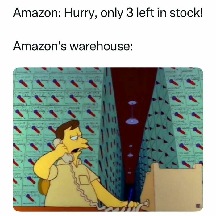Simpsons meme about Amazon warehouse with many hidden items and low stock notice