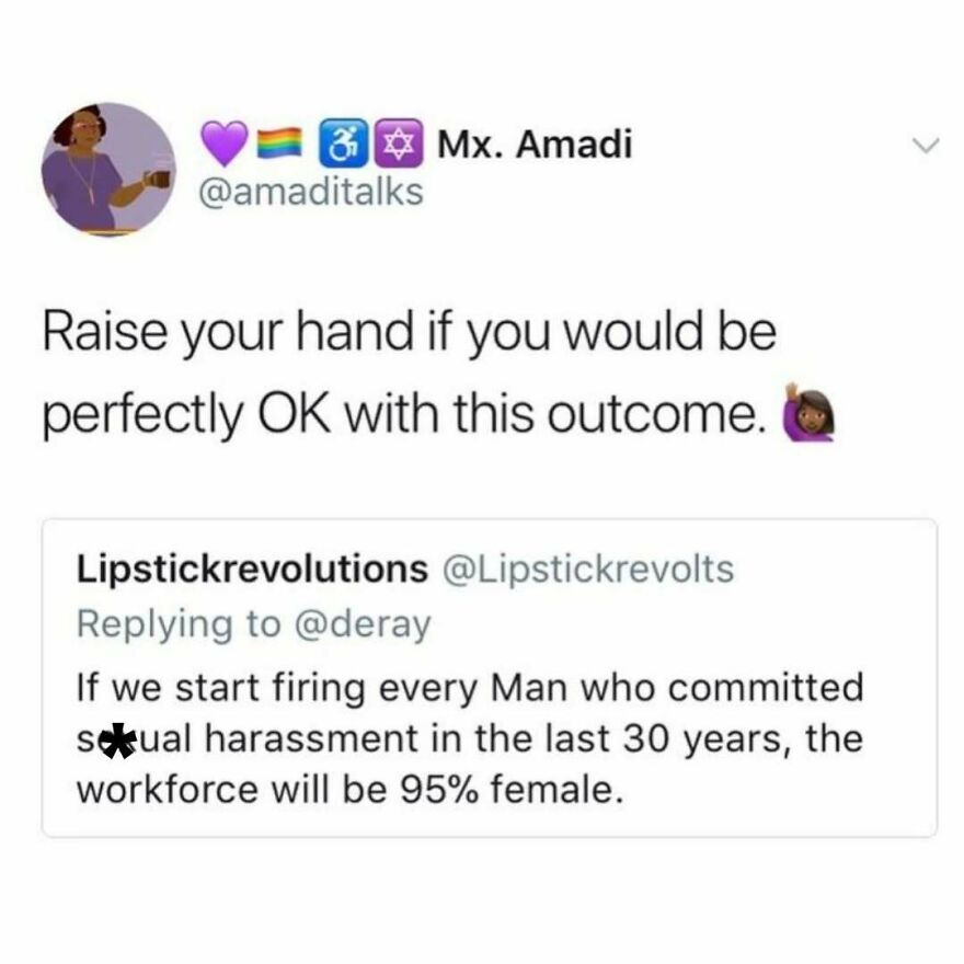 Feminist tweet about firing men for harassment and female workforce outcome