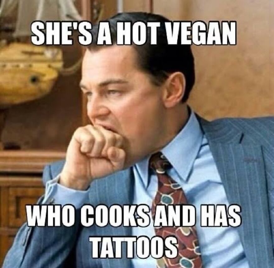 Meme of man coughing with caption about a hot vegan who cooks and has tattoos