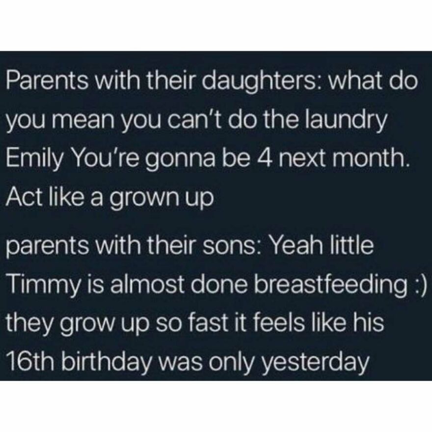 Post contrasts parental expectations for daughters and sons in feminist context.