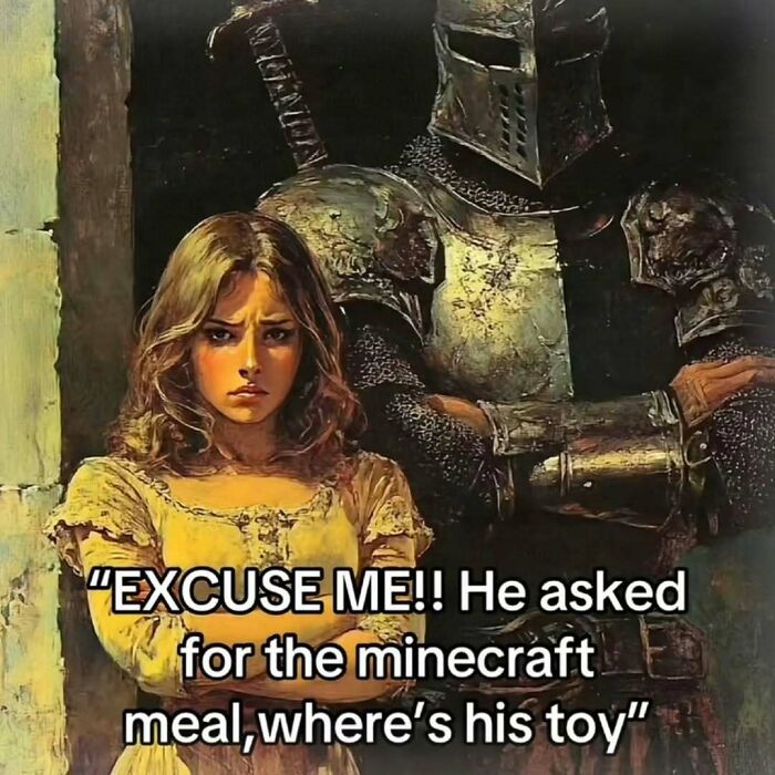 Medieval knight and girl with caption about Minecraft meal and toy