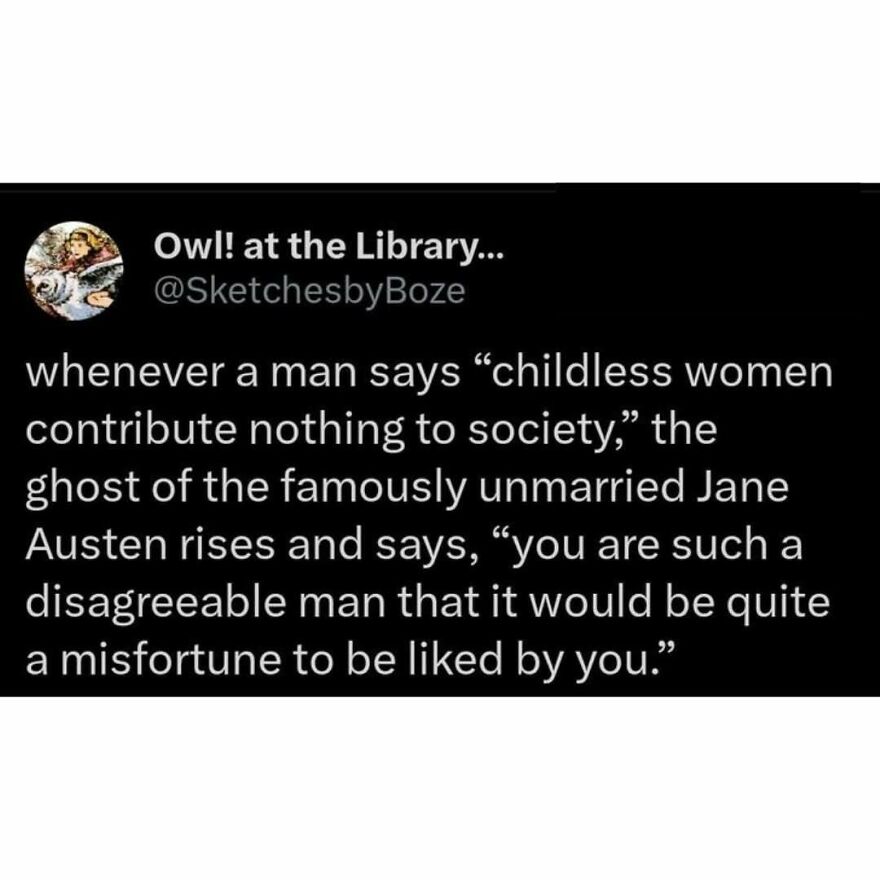 Feminist post on childless women contributing to society and Jane Austen's ghost response