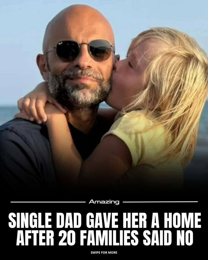 Single Dad Gave Her A Home After 20 Families Said No