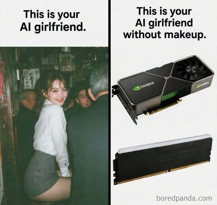 A funny meme comparing an AI girlfriend with and without makeup, showing a GPU and RAM.
