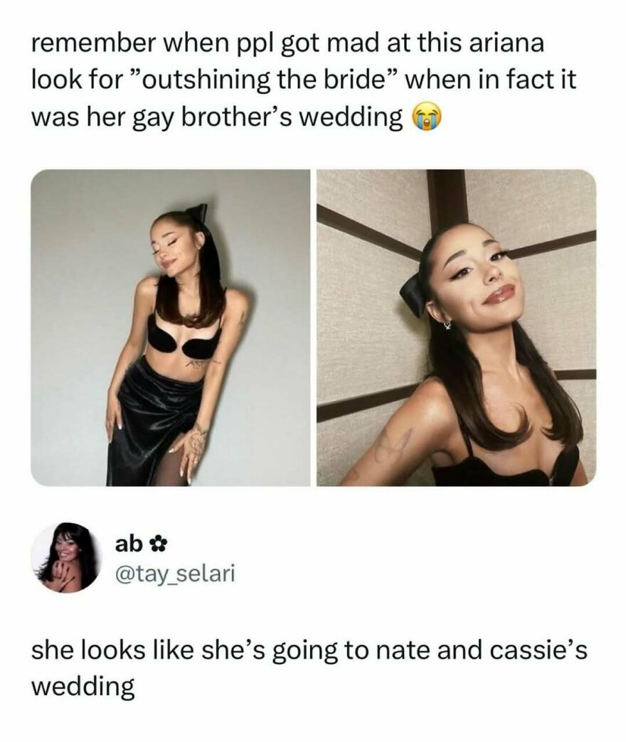 Ariana Grande in a black outfit, ready for her gay brother's wedding, from funny pop culture posts.