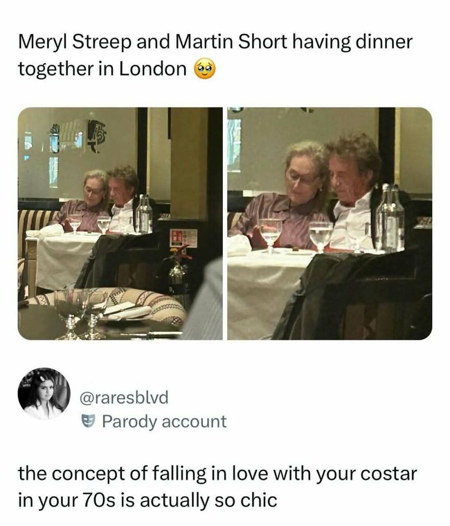 A funny pop culture post featuring Meryl Streep and Martin Short having dinner, sparking rumors of romance.
