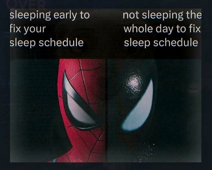 A split image of Spider-Man's face comparing sleep schedule fixes. A chaotic and unhinged pic about sleep.