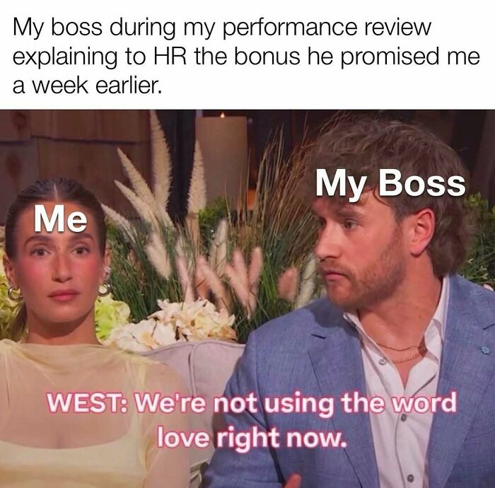 Funny post satirizing corporate life: a meme about a boss explaining a promised bonus to HR during a review.