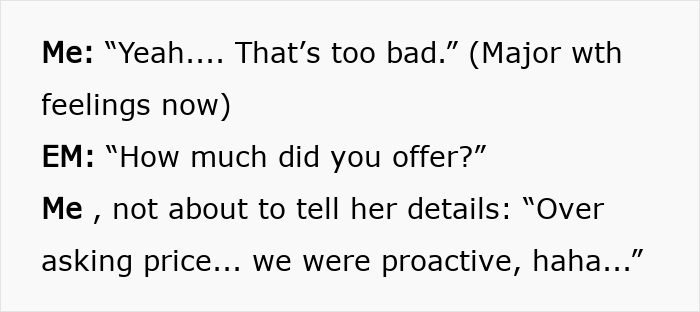 A screenshot showing Karen asking about the offer made on the house after claiming her son deserves it more. A screenshot showing Karen asking about the offer made on the house after claiming her son deserves it more.