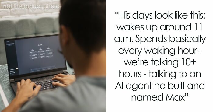 Unemployed Man Trapped In An AI Echo Chamber While Wife Tries To Keep Up With Reality Alone