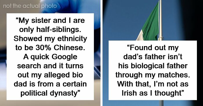 “I Never Thought This Would Happen To Me”: 34 DNA Testing Stories That Revealed More Than People Expected