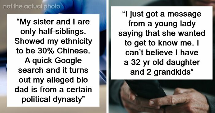 “I Never Thought This Would Happen To Me”: 34 DNA Testing Stories That Revealed More Than People Expected