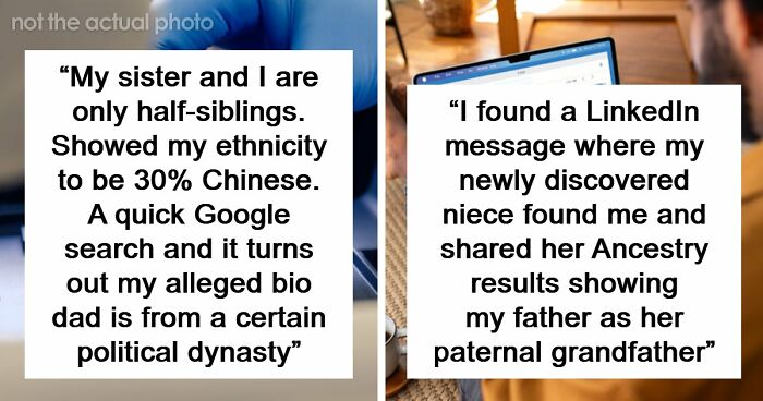 “I Never Thought This Would Happen To Me”: 34 DNA Testing Stories That Revealed More Than People Expected