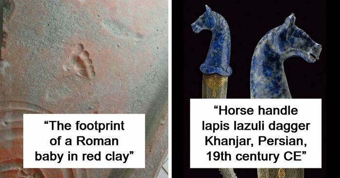 83 Fascinating Historical Treasures That Have Survived Through Time To Teach Us Something Today