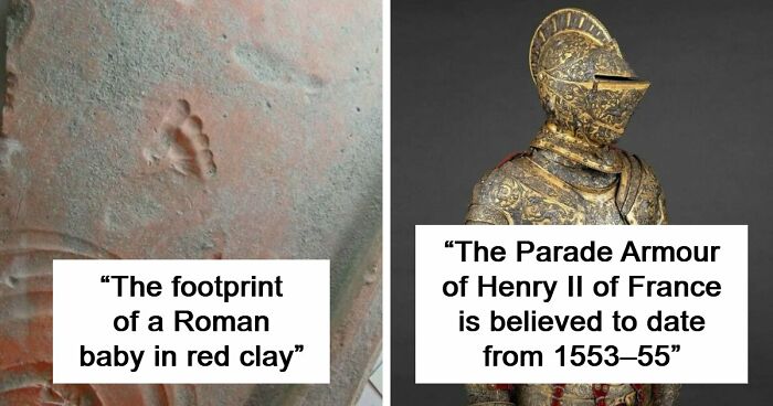 83 Fascinating Historical Treasures That Have Survived Through Time To Teach Us Something Today