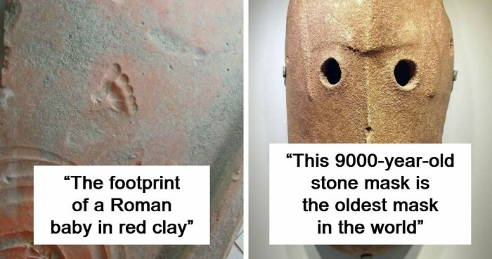 83 Fascinating Historical Treasures That Have Survived Through Time To Teach Us Something Today