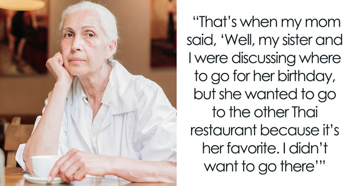 Woman Left Fuming When Mom Hijacks Aunt’s Birthday Plans, Then Claims She Did Nothing Wrong
