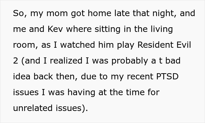 Mom arrives home to find her child and boyfriend in the living room after a food issue, hinting at regret.