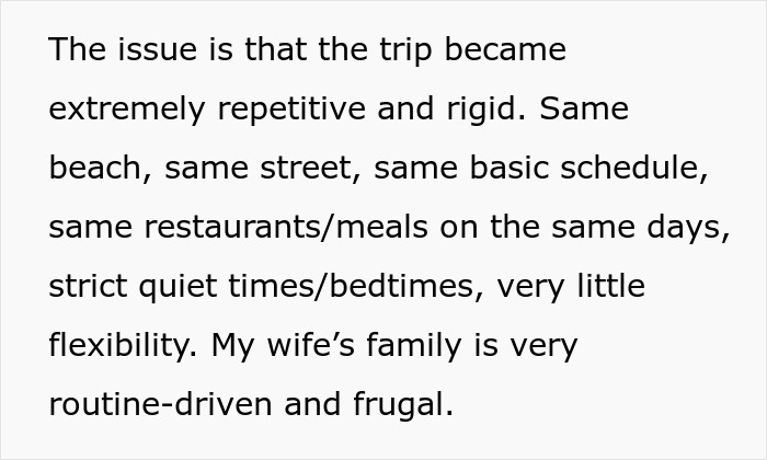 Text explaining a family trip with in-laws became rigid, repetitive, and lacked flexibility, causing dread for the husband.