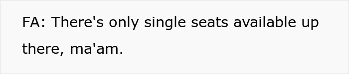 Flight attendant explains only single seats are available on plane Flight attendant explains only single seats are available on plane
