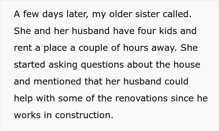 A woman buys her own home, then her sister and family of 6 just assume it will be their abode as well.