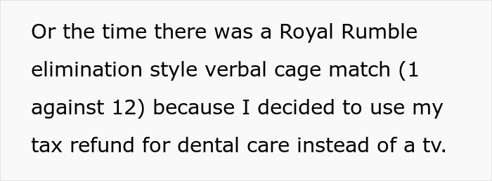 Text about verbal cage match over using tax refund for dental care instead of TV Text about verbal cage match over using tax refund for dental care instead of TV