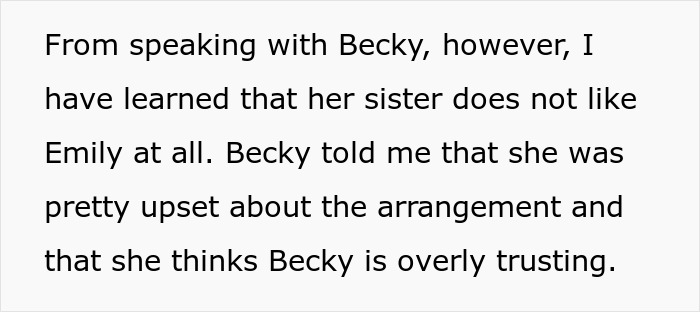 Text detailing how Becky's sister dislikes Emily, the creepy friend trying to steal the hubby.