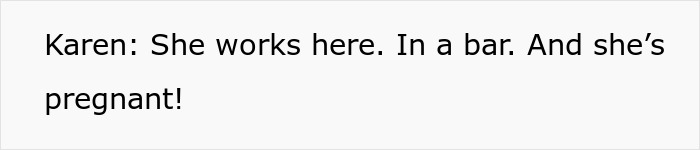 A screenshot showing text from a religious fanatic complaining about a pregnant woman working in a pub.