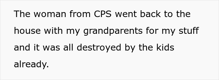 Text about CPS and destroyed belongings at grandparents' house