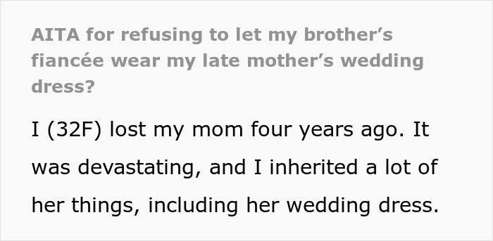 Screenshot of a post about a brother's fiancee throwing a tantrum over a dress, specifically the intro paragraph. Screenshot of a post about a brother's fiancee throwing a tantrum over a dress, specifically the intro paragraph.