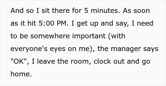 New hire challenges management and leaves at 5:00 PM, not tolerating illegal shenanigans.