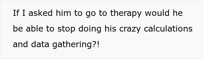 Text questioning if therapy could stop obsessive data gathering and calculations in relationship Text questioning if therapy could stop obsessive data gathering and calculations in relationship