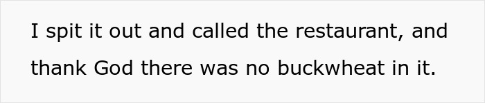 Text describing how the person spit out the food and called the restaurant to confirm no buckwheat, a gluten free concern.