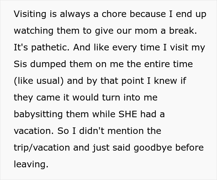 Entitled Mom Can't Believe Sister Didn't Take Her Kids On Vacation, Gets Even More Mad After Being Told Why Entitled Mom Can't Believe Sister Didn't Take Her Kids On Vacation, Gets Even More Mad After Being Told Why