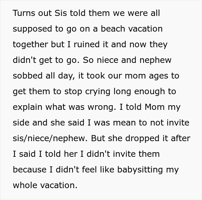 Entitled Mom Can't Believe Sister Didn't Take Her Kids On Vacation, Gets Even More Mad After Being Told Why Entitled Mom Can't Believe Sister Didn't Take Her Kids On Vacation, Gets Even More Mad After Being Told Why