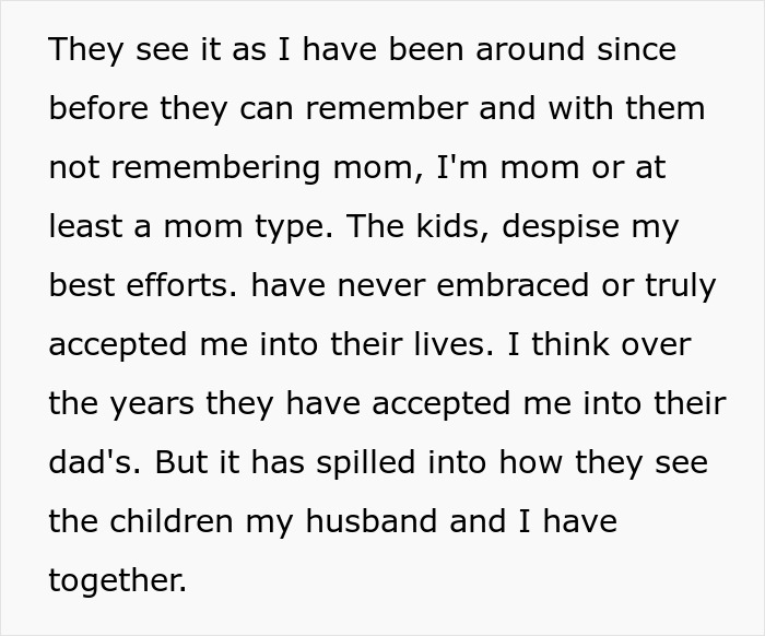 Stepchildren reject second wife as mom despite her efforts and husband's family.