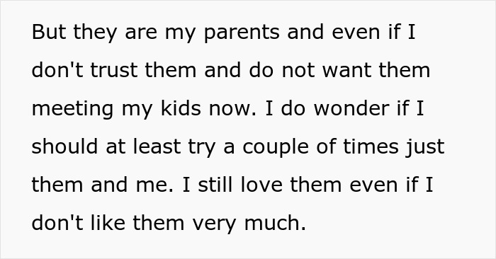 Text reflecting conflicted feelings about trying to connect with untrustworthy parents Text reflecting conflicted feelings about trying to connect with untrustworthy parents