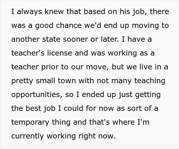 Screenshot of text where a woman discusses her teacher's license and limited job opportunities after moving for her husband. Screenshot of text where a woman discusses her teacher's license and limited job opportunities after moving for her husband.
