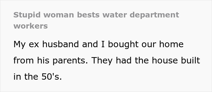 Woman Notices One Major Problem Sexist Water Department Workers Missed: "Didn't Know What I Was Talking About"