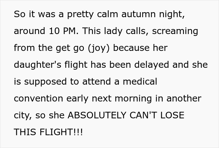 Text excerpt about a mom upset over her daughter's delayed flight to a medical convention Text excerpt about a mom upset over her daughter's delayed flight to a medical convention