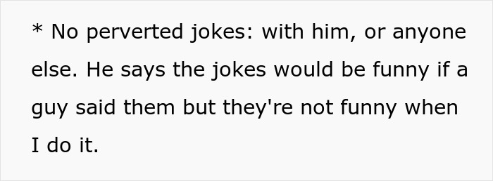 A rule from a toxic relationship: no perverted jokes, showing the toxic guy's misogynistic and controlling rules.