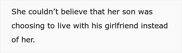 A screenshot of text explaining the mother's disbelief that her son chose to live with his girlfriend.