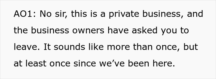 Text snippet: AO1 tells religious fanatics that this is a private business and they need to leave after calling cops.