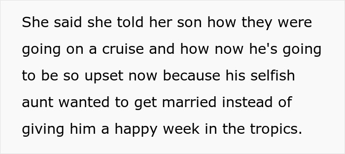 Text snippet describing an entitled woman telling her son his aunt's wedding ruined his tropical vacation.