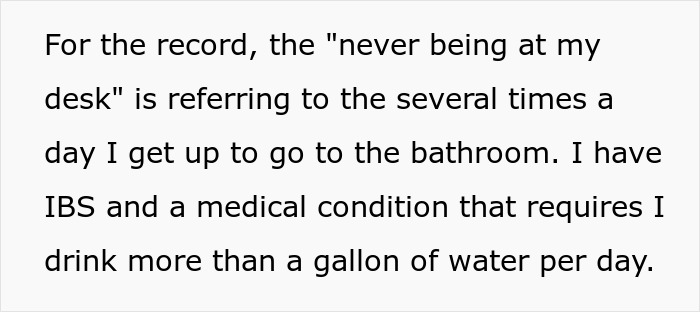 Screenshot of text: A coworker explains medical condition that causes them to take more bathroom breaks.
