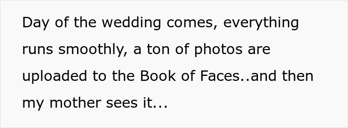 Text snippet: Bride's mom upset about not being in wedding family photos, having chosen church over the wedding.