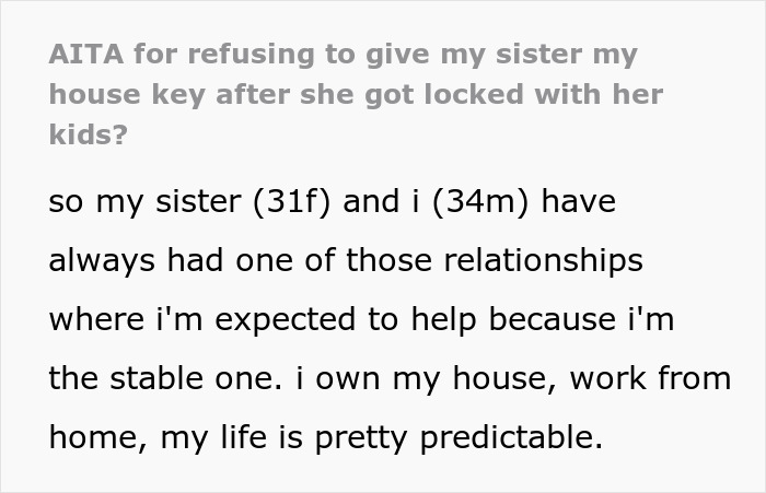 Sister Makes Her Issues Her Brother's Problem, Shocked When He Refuses Her Demand