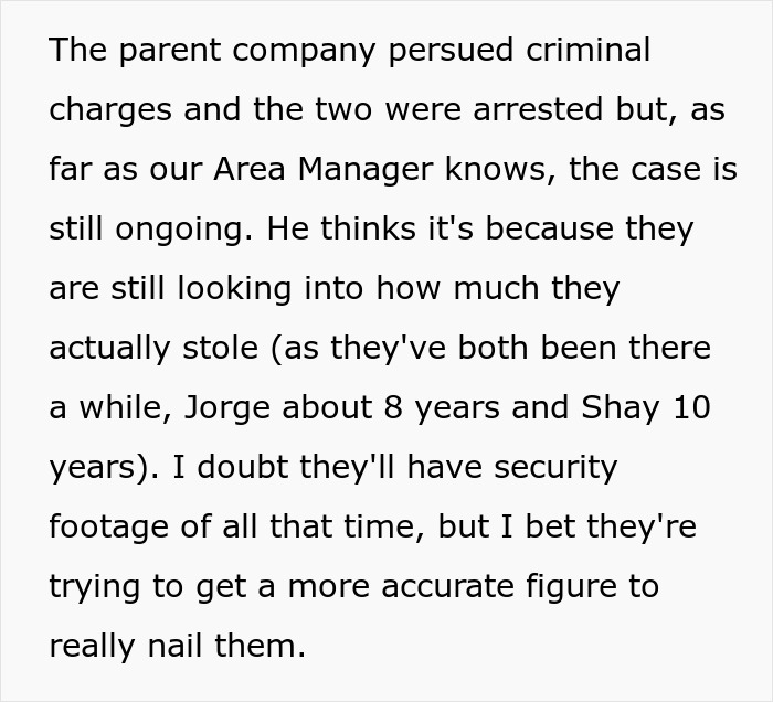 Company pursues criminal charges against thieves, a follow-up on the guy unjustly fired.