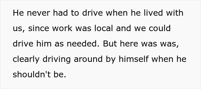 Text highlighting the cheater stepdad driving alone despite not having a license. Text highlighting the cheater stepdad driving alone despite not having a license.