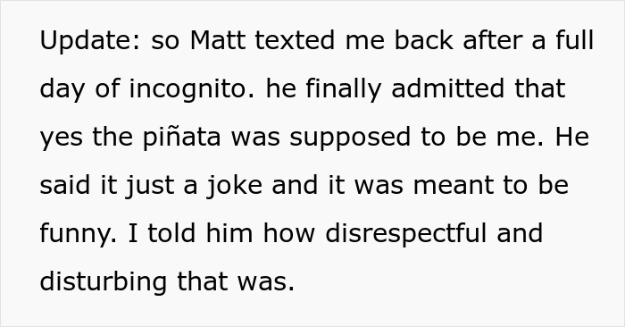 Boyfriend admits piñata was meant to represent me in relationship friends context Boyfriend admits piñata was meant to represent me in relationship friends context